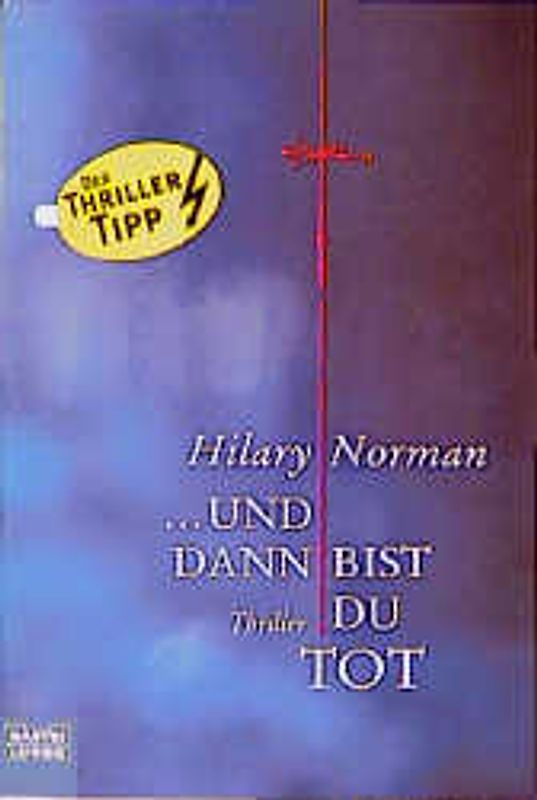 ... und dann bist du tot