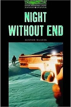Night without End: 2500 Headwords (Oxford Bookworms Library)