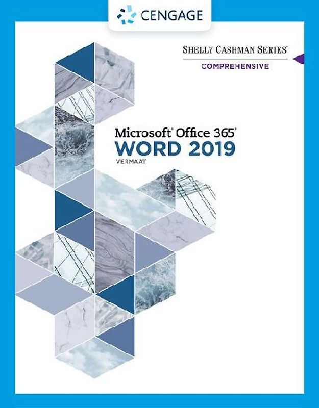 Shelly Cashman Seriesâ Microsoftâ Office 365â & Word 2019 Comprehensive