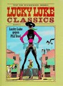 Lucky Luke Classics / Lucky Luke gegen Phil Steel