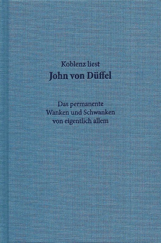 Koblenz liest John von Düffel