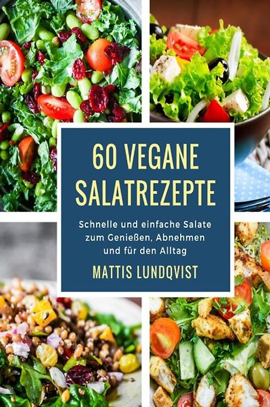 60 vegane Salatrezepte