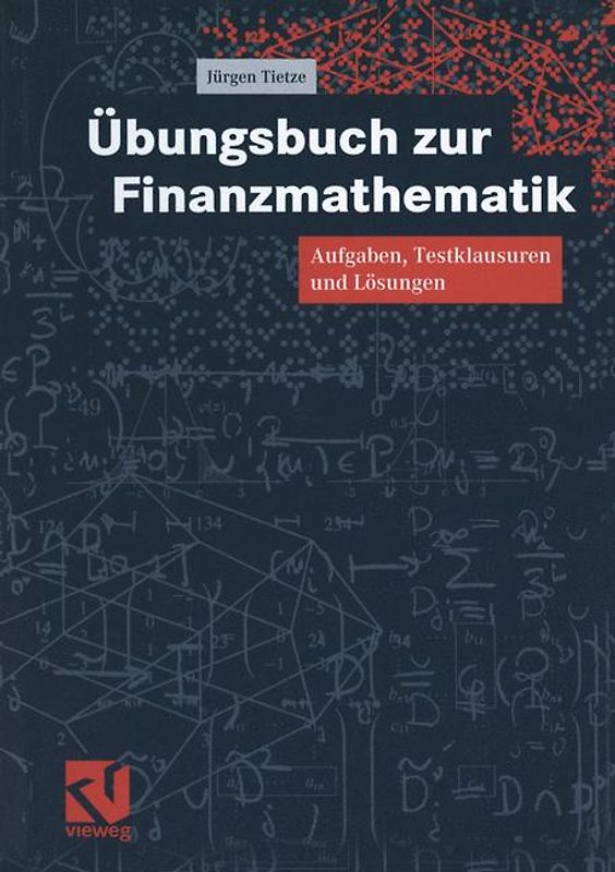 Übungsbuch zur Finanzmathematik