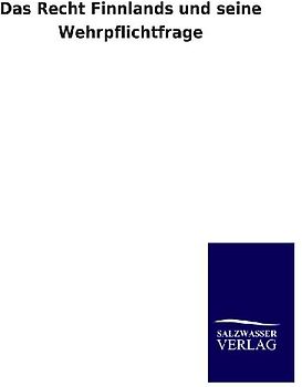 Das Recht Finnlands und seine Wehrpflichtfrage