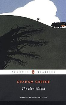 The Man Within (Penguin Classics) - Greene, Graham