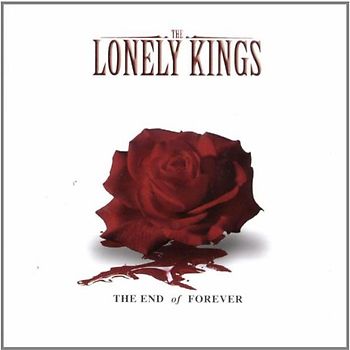Lonely Kings - End of Forever