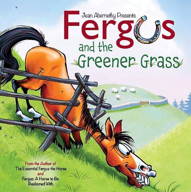 Fergus and the Greener Grass: Achieving a Beautiful, Effective Position in Every Gait and Movement