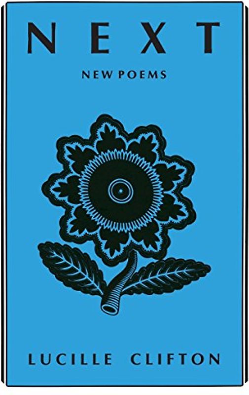 Next: New Poems (American Poets Continuum) - Clifton, Lucille
