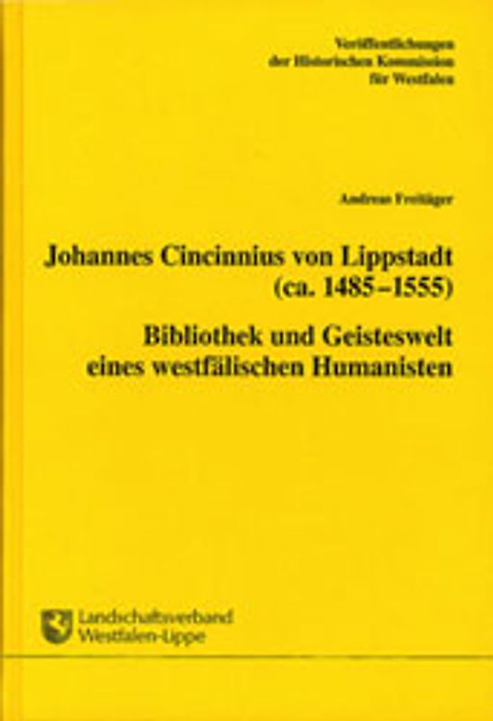 Johannes Cincinnius von Lippstadt (ca. 1485-1555)