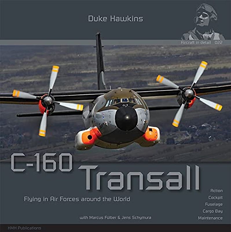 C-160 Transall: Aircraft in Detail (Duke Hawkins, 22)