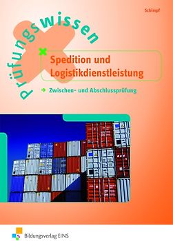 Prüfungswissen Spedition und Logistikdienstleistungen