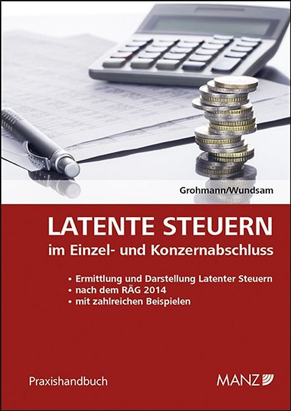 Latente Steuern im Einzel- und Konzernabschluss