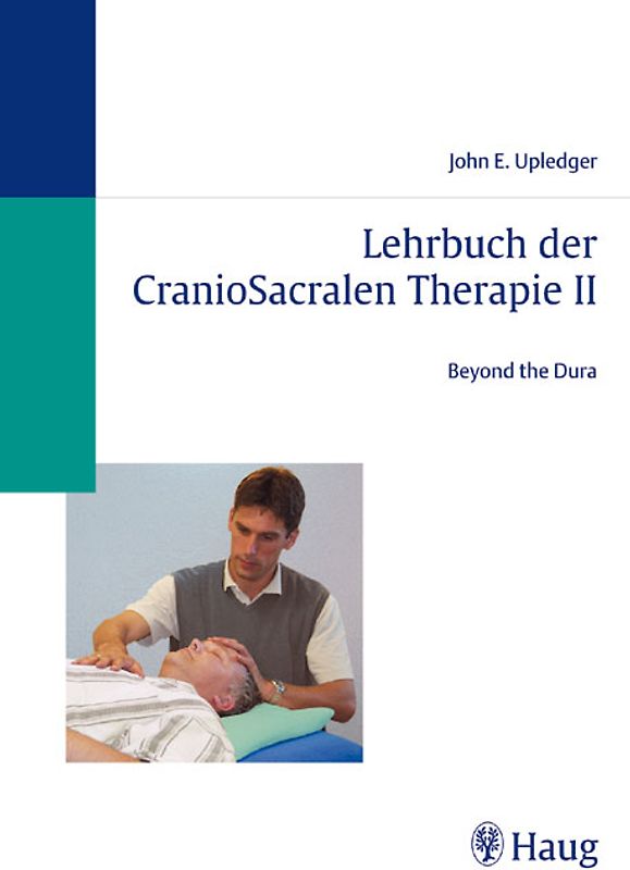 Lehrbuch der CranioSacralen Therapie II