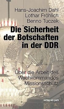 Die Sicherheit der Botschaften in der DDR