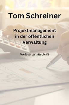 Projektmanagement in der öffentlichen Verwaltung
