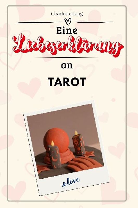 Eine Liebeserklärung an Tarot
