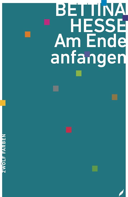 Am Ende anfangen