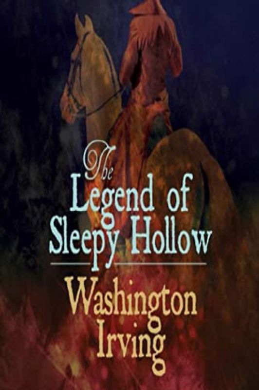 The Legend of Sleepy Hollow (Annotated)