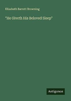 "He Giveth His Beloved Sleep"