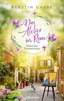 Italienische Sommerträume - Das Atelier in Rom