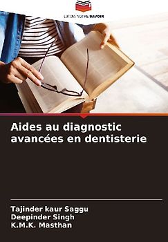 Aides au diagnostic avancées en dentisterie