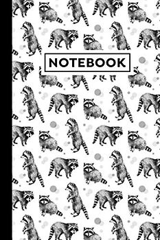 Notebook: Raccoons Notebook | Raccoons Themed Gift For Raccoon Lovers | Raccoons Journal | Perfect For Drawing, Journaling, Sketching | 6x9 Inches | 120 Blank Lined Pages With Raccoons Themed Borders