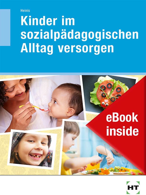 eBook inside: Buch und eBook Kinder im sozialpädagogischen Alltag versorgen