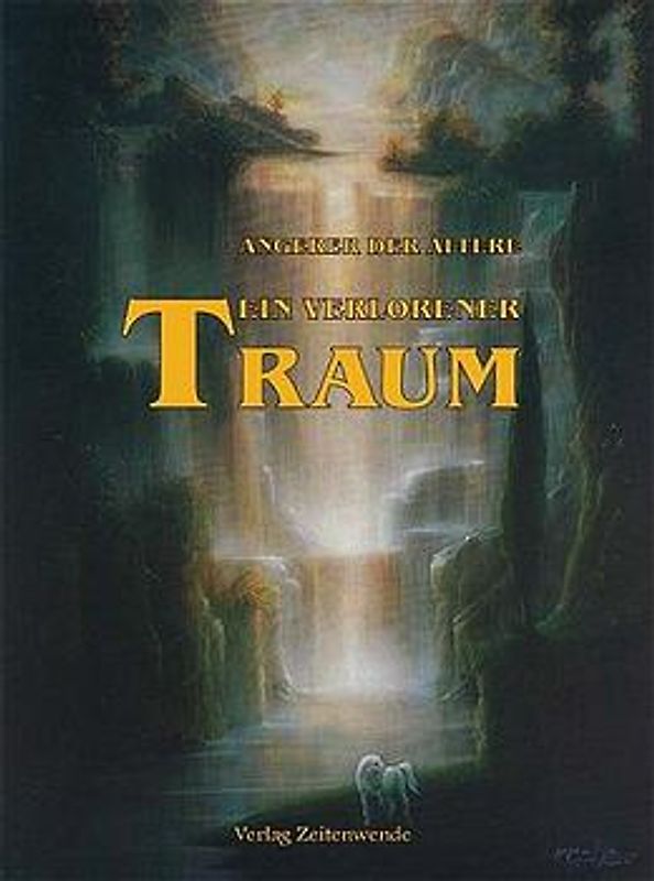 Ein verlorener Traum