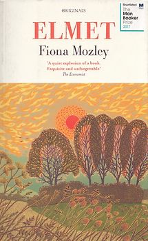 Elmet - Fiona Mozley [Paperback]