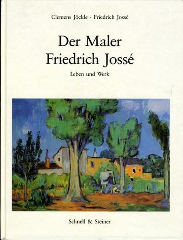Der Maler Friedrich Jossé