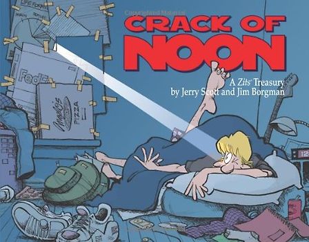 Crack of Noon: A Zits Treasury - Jerry Scott