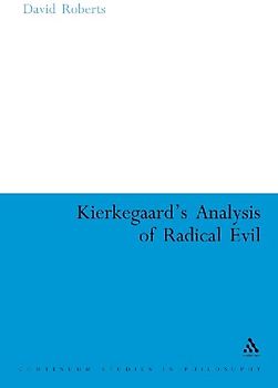 Kierkegaard's Analysis of Radical Evil