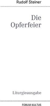 Die Opferfeier - Liturgieausgabe