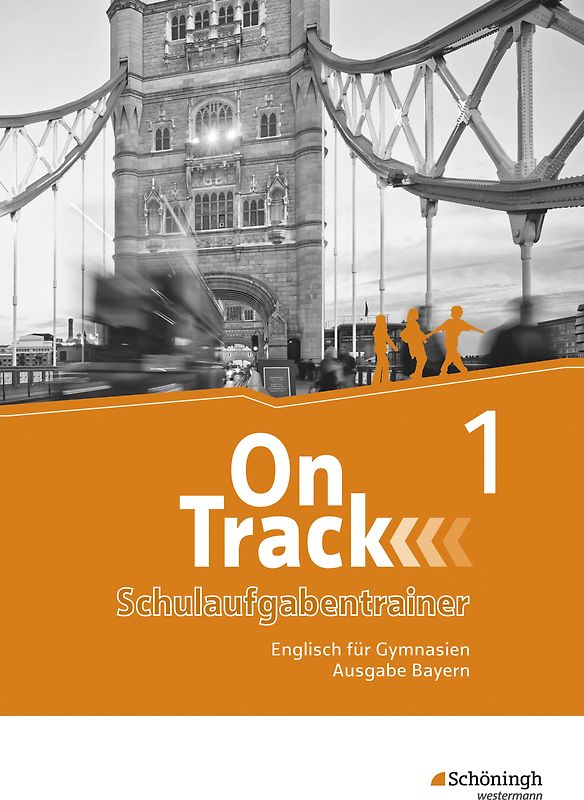 On Track - Englisch für Gymnasien - Ausgabe Bayern