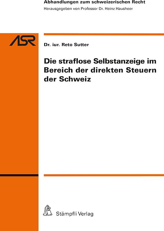 Die straflose Selbstanzeige im Bereich der direkten Steuern der Schweiz