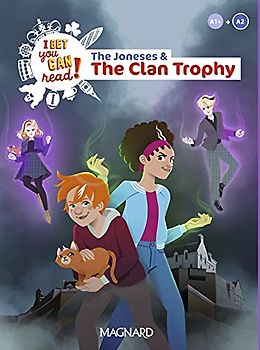 The Joneses and the Clan Trophy - Lecture A1+/A2 Anglais – I Bet you can read: 2021