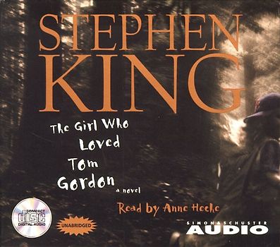 The Girl Who Loved Tom Gordon - King, Stephen