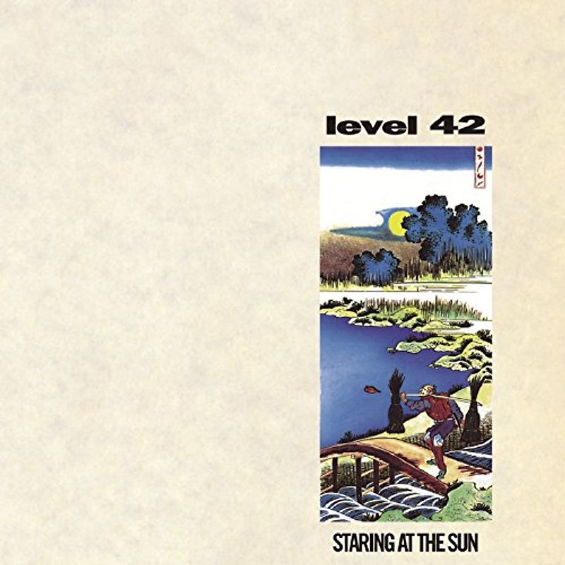 Level 42 - Staring at the Sun