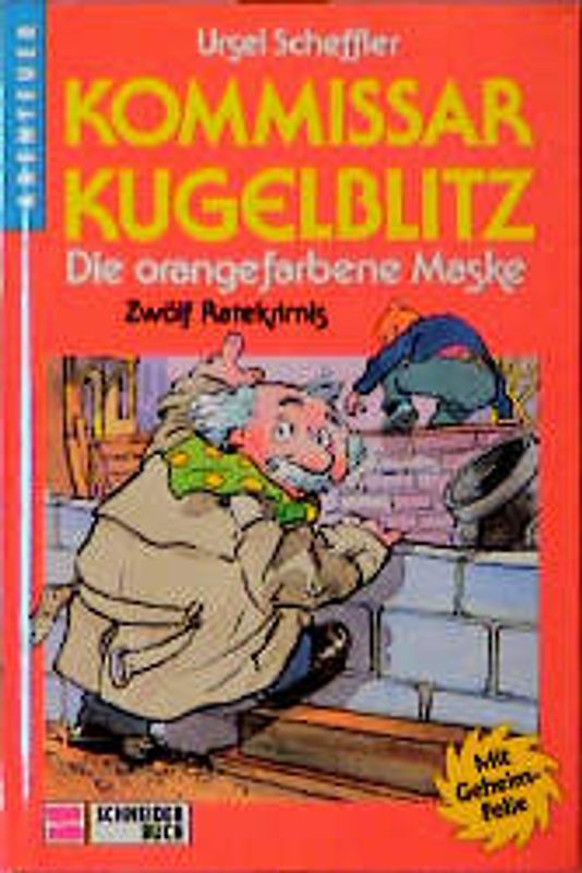 Kommissar Kugelblitz. Grossdruck / Die orangefarbene Maske