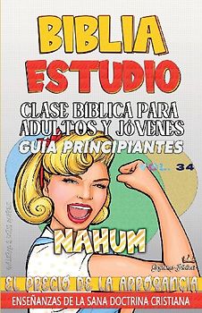 Clase Bíblica para Adultos y Jóvenes, Guía Principiantes - Nahum