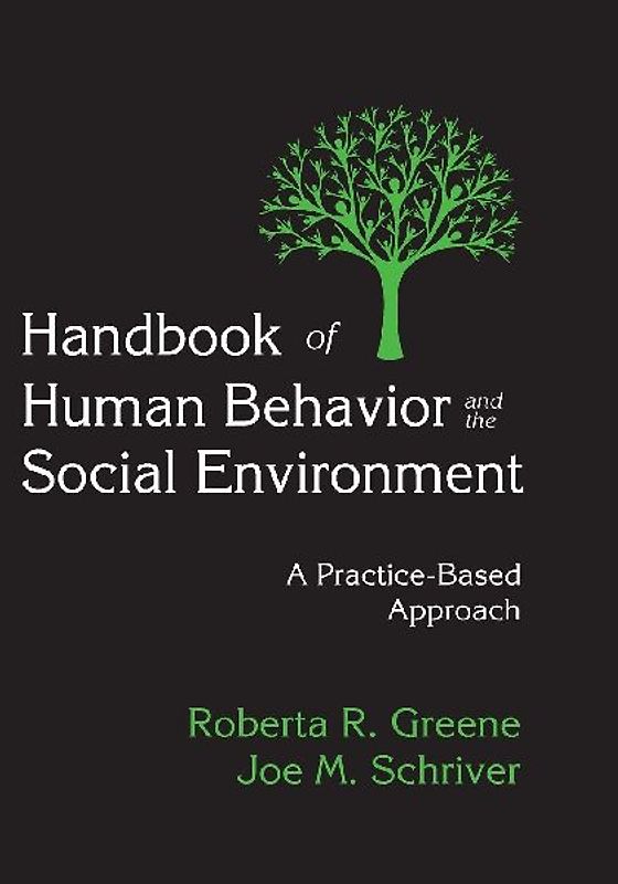 Handbook of Human Behavior and the Social Environment