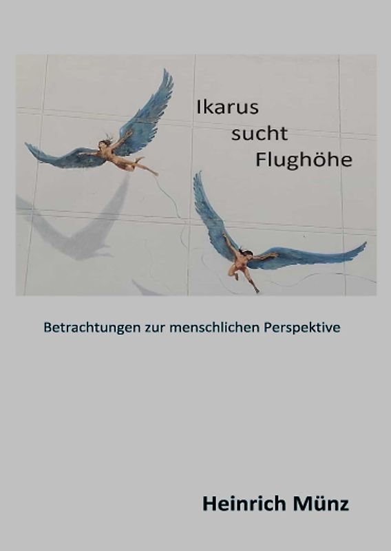 Ikarus sucht Flughöhe