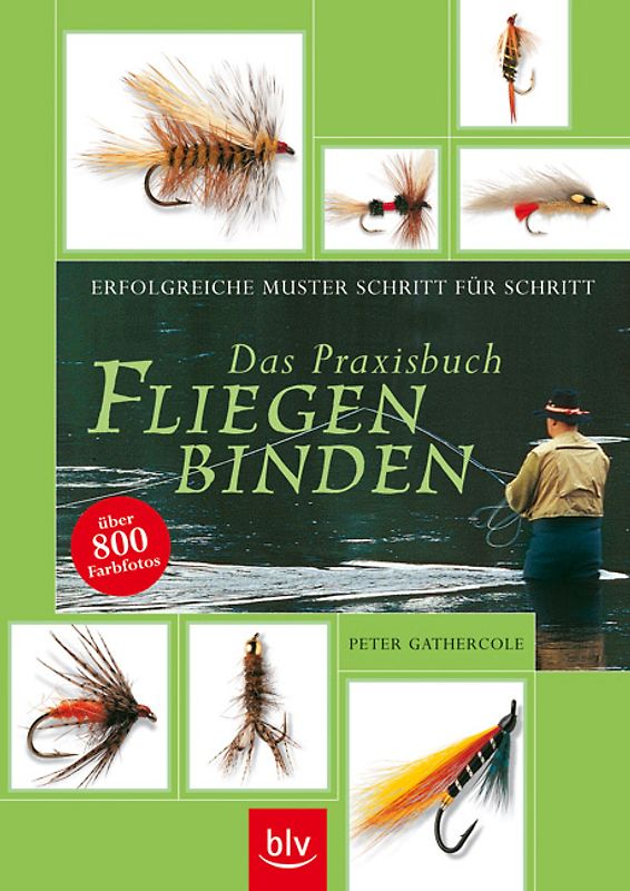 Das Praxisbuch Fliegenbinden