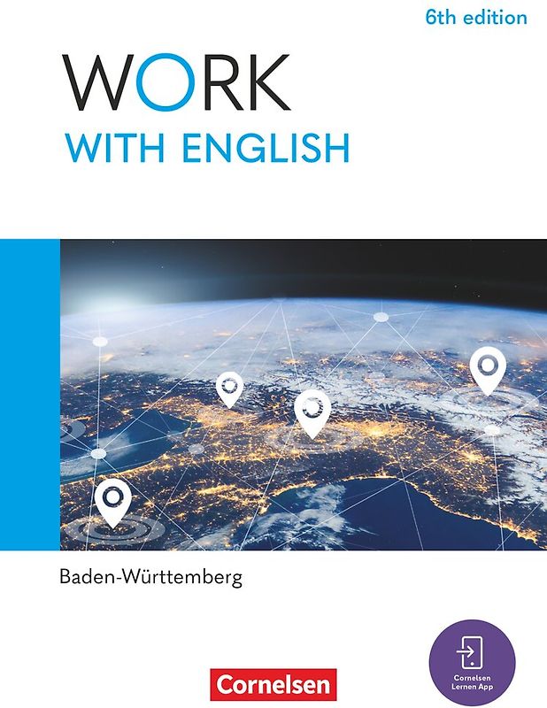 Work with English - 6th edition - Baden-Württemberg - A2-B1+