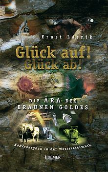 Glück auf! Glück ab!