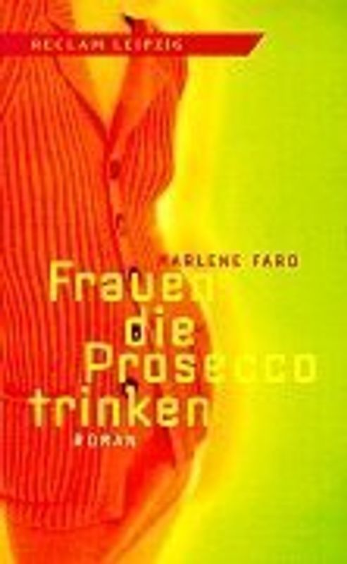 Frauen die Prosecco trinken. Roman