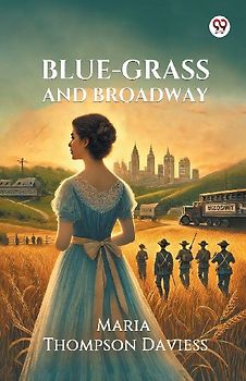 Blue-Grass And Broadway