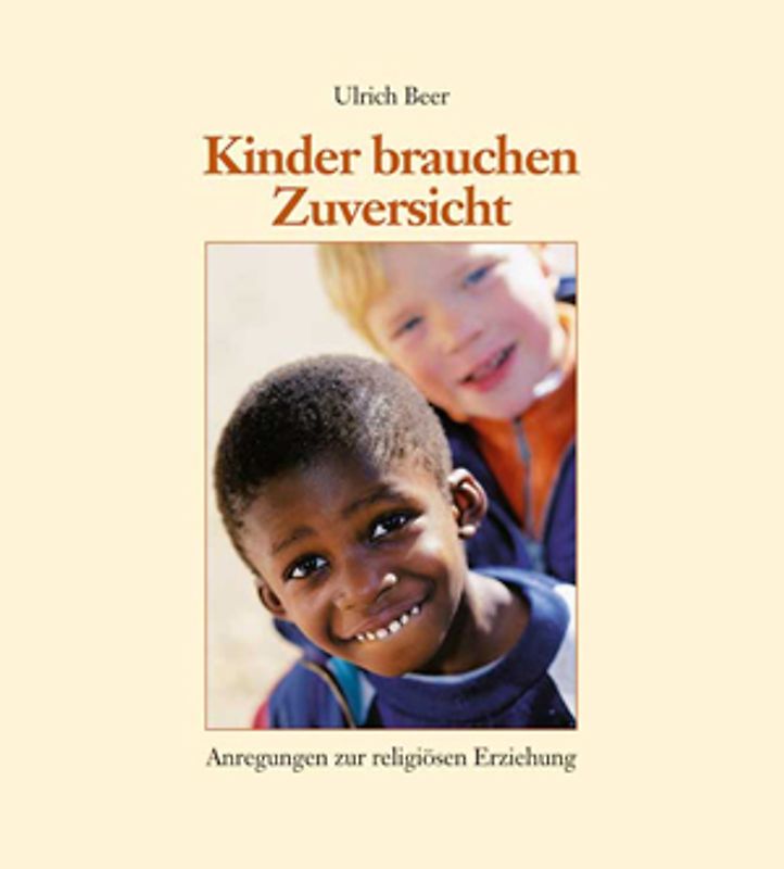 Kinder brauchen Zuversicht