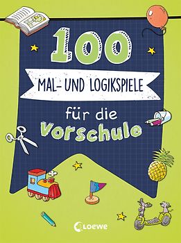 100 Mal- und Logikspiele für die Vorschule