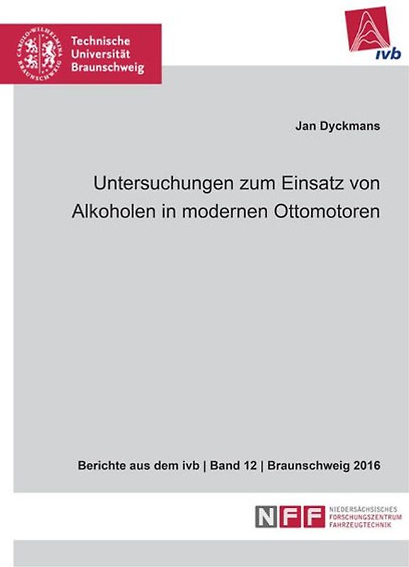 Untersuchungen zum Einsatz von Alkoholen in modernen Ottomotoren